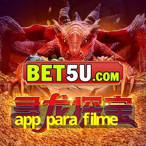 app para filme